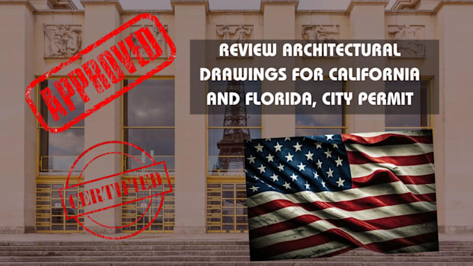 Gig Preview - Review and stamp california and florida architectural drawings for city permit