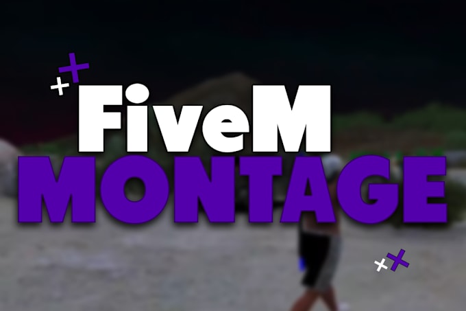 Gig Preview - Create your fivem montage