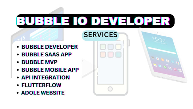 Gig Preview - Bubble io developer, bubble saas app, bubble web app, flutterflow, adalo website