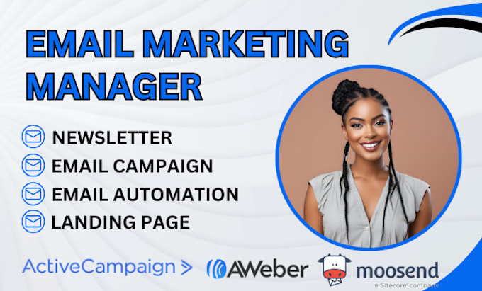 Gig Preview - Be your activecampaign expert setup aweber moosend email campaign automation