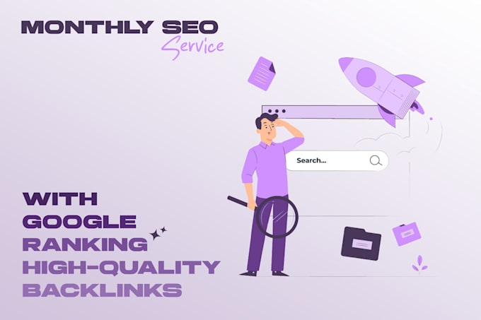 Gig Preview - Do monthly SEO service for google ranking with high quality backlinks