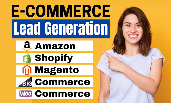 Gig Preview - Provide any platform ecommerce store leads for your business