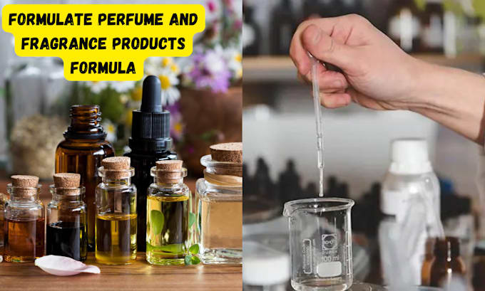 Gig Preview - Develop premium perfume for you and fragrance products formula