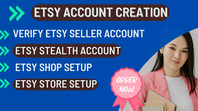 Gig Preview - Create verified etsy account creation etsy shop setup etsy seller account