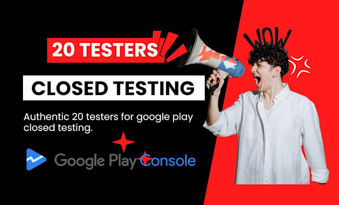 Gig Preview - Provide authentic 20 testers for google play console closed testing