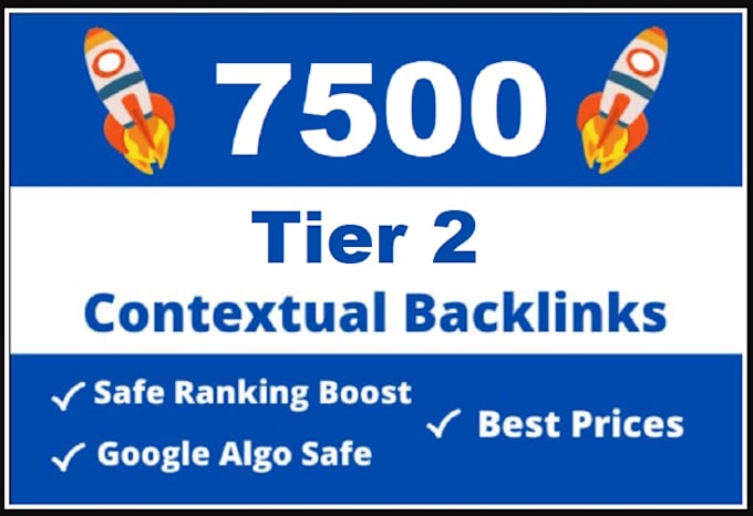 Gig Preview - Provide 7500 contextual 2 tier backlinks for ranking fast