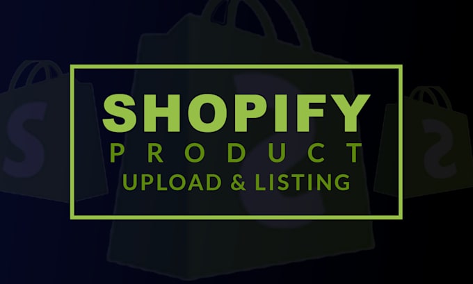 Bestseller - be your virtual assistant shopify product listing and product upload