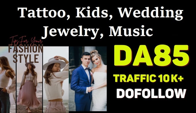 Gig Preview - Do guest posts backlinks on jewelry, wedding, music, kids baby, tattoo sites