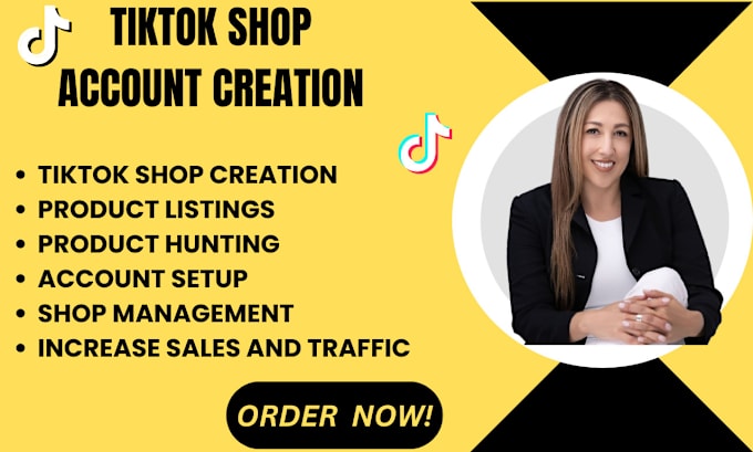 Gig Preview - Create a tik tok shop and setup and manage your tik tok shop