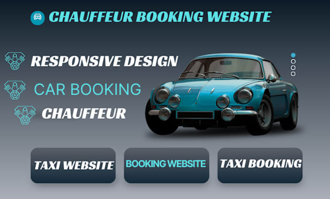 Gig Preview - Design limousine, chauffeur and taxi booking website