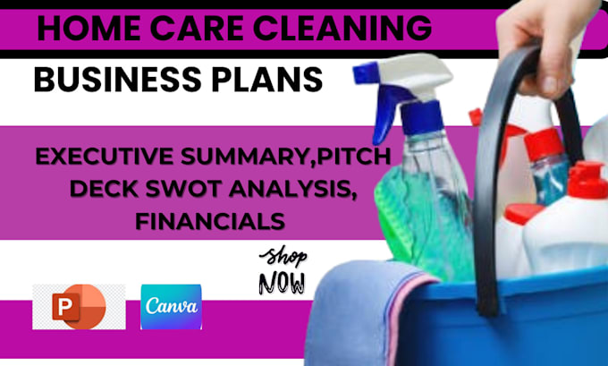 Gig Preview - Create home care cleaning for uk ,usa , asia business plans elderly