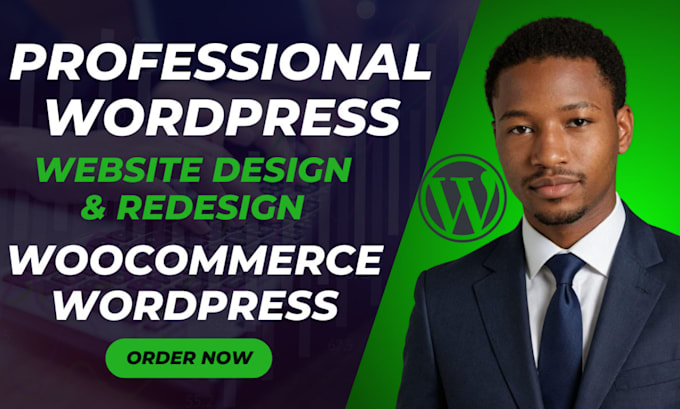 Gig Preview - Build a wordpress website design or redesign wordpress woocommerce website