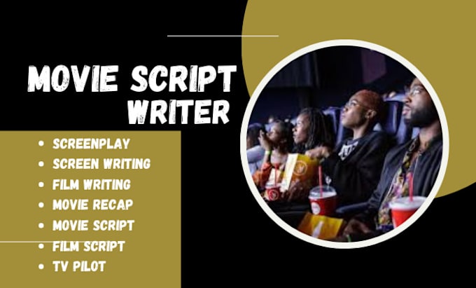 Gig Preview - Ghostwrite your film script, movie script, screenplay, tv series ,youtube script