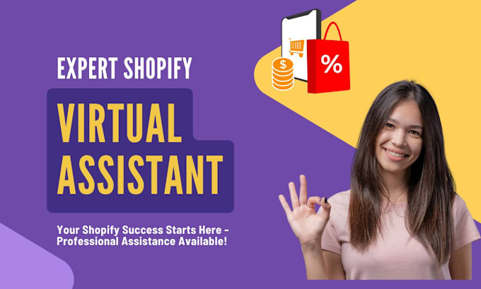 Gig Preview - Be your shopify virtual assistant, store management