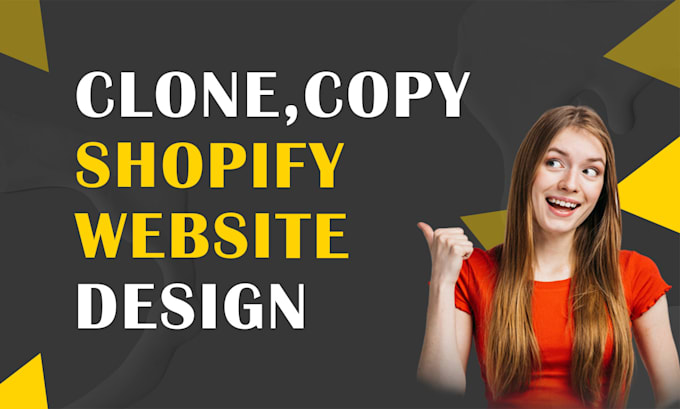 Gig Preview - Clone, copy, duplicate, design and redesign shopify website or shopify store