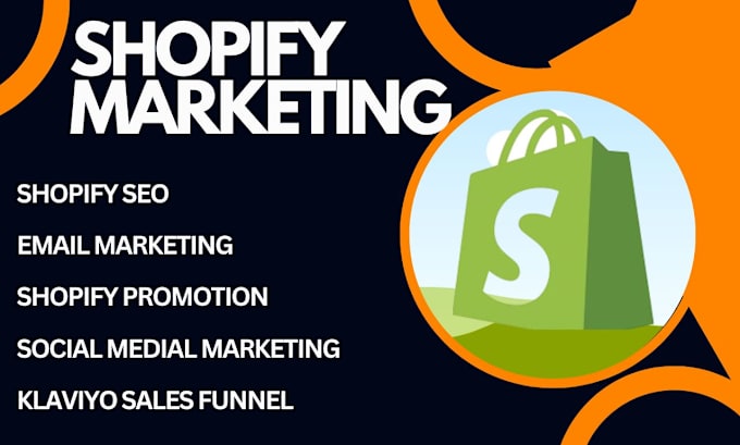 Gig Preview - Do shopify marketing shopify promotion shopify manager to boost shopify sales