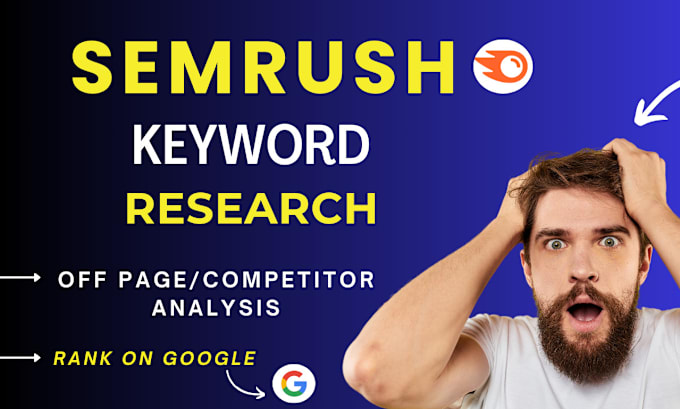 Gig Preview - Do advanced SEO keyword research using semrush