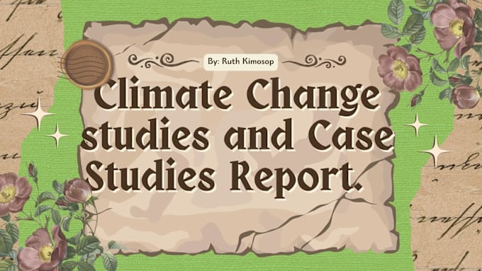 Gig Preview - Do environmental science and climate change report and case studies