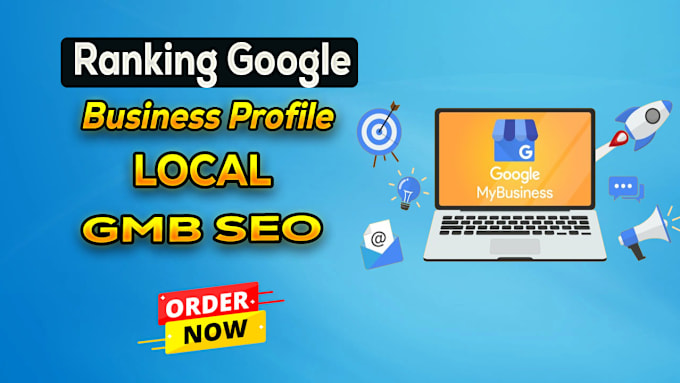 Gig Preview - Be ranking google my business profile for local SEO gmb maps