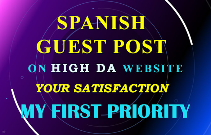 Gig Preview - Publish  guest blog posts on a high da websites in spain