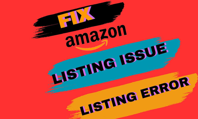 Gig Preview - Fix amazon listing issues and fix variations errors