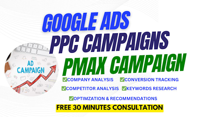 Gig Preview - Setup and manage google PPC ads campaigns, adwords, pmax ads