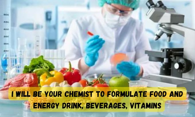 Gig Preview - Be your chemist to formulate food and energy drink beverages vitamins