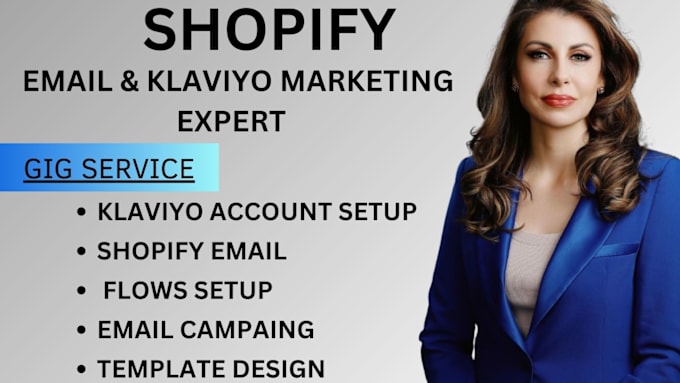 Gig Preview - Do klaviyo email template, klaviyo shopify email marketing, email flows