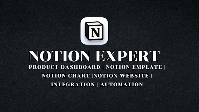 Gig Preview - Build a custom notion template with automation as your notion expert