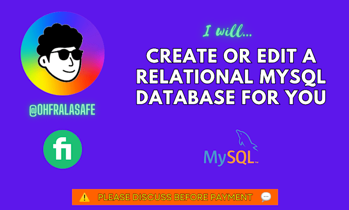 Gig Preview - Create or edit a relational mysql database for you