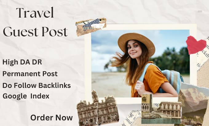 Gig Preview - Publish  travel guest post with dofollow backlinks