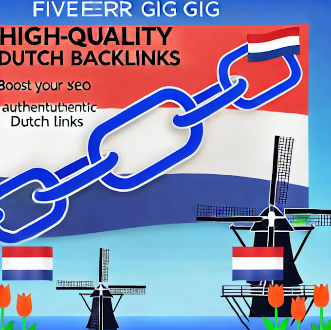 Gig Preview - Create dutch backlinks with best SEO practices satisfaction guaranteed