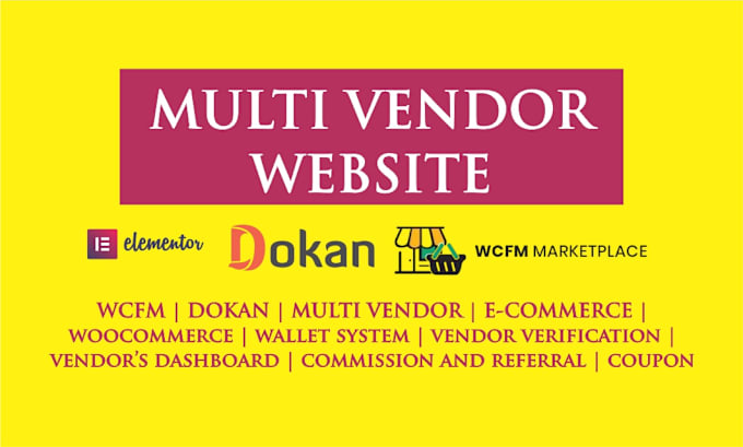 Gig Preview - Build multivendor wordpress ecommerce website by wcfm dokan