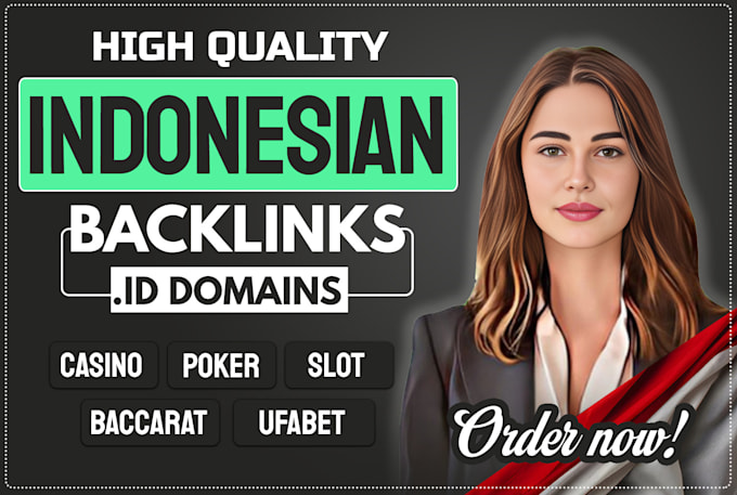 Gig Preview - Make high da DR indonesian dofollow seo backlinks for google ranking