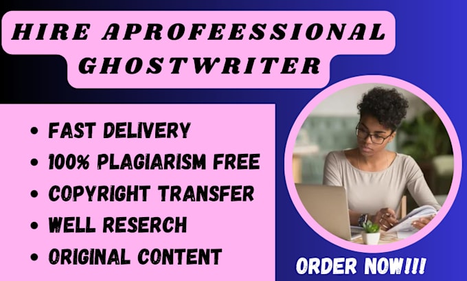 Gig Preview - Write your ebook writer, ghostwriter, ghost book writer