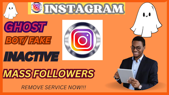 Gig Preview - Help remove instagram fake, bots, and ghost followers on your