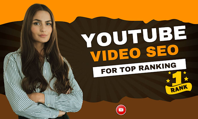 Gig Preview - Do your youtube video SEO optimization and grow rank on top