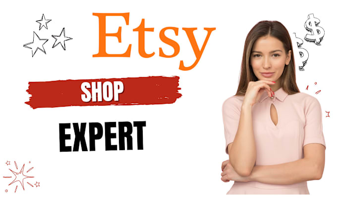 Gig Preview - Do etsy shop setup, etsy digital products design, etsy listing, etsy SEO rank