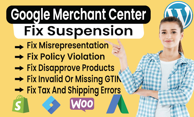 Gig Preview - Fix google merchant center misrepresentation and suspension for gmc shopping ads