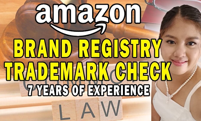 Gig Preview - Do trademark search and verification for your amazon brand