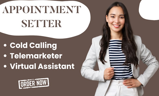 Gig Preview - Be your executive virtual assistant telemarketer cold caller appointment setter