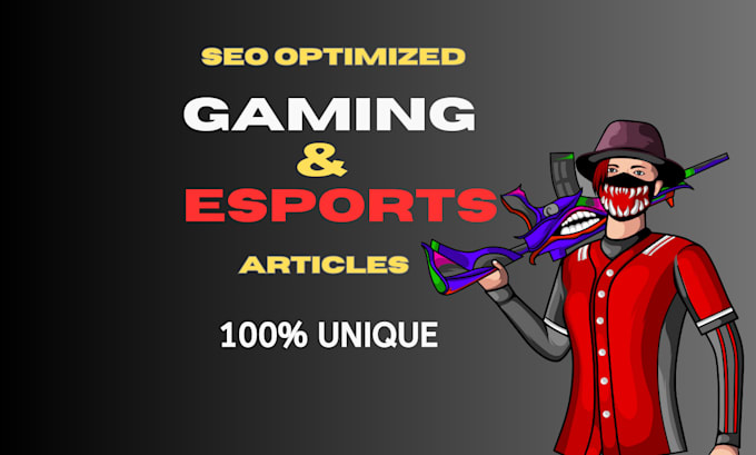 Gig Preview - Write SEO optimized professional gaming articles or scripts