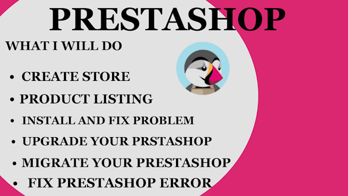 Gig Preview - Develop prestashop store, upload product, theme code and module, fixing bugs