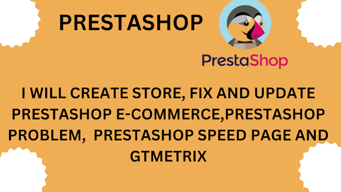 Gig Preview - Develop prestashop store, prestashop module, theme, upload product, fixing