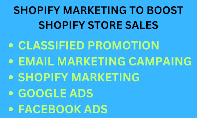 Gig Preview - Do shopify marketing to boost shopify store sales