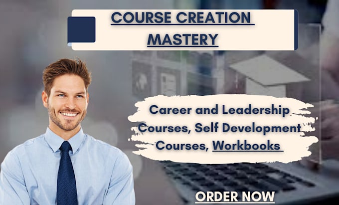 Gig Preview - Create career and leadership courses, self development courses, workbooks