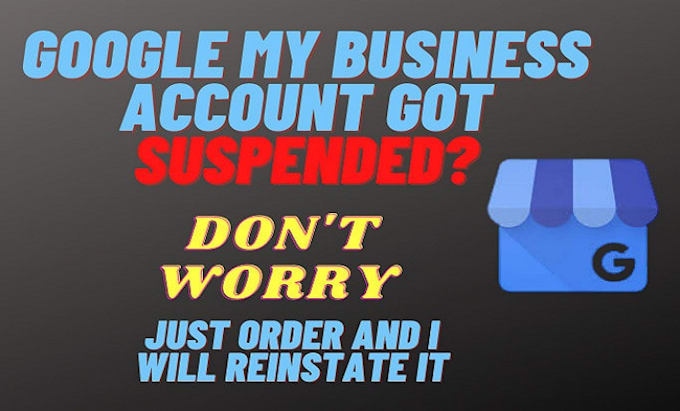 Gig Preview - Reinstate and fix suspended google my business profile and listing