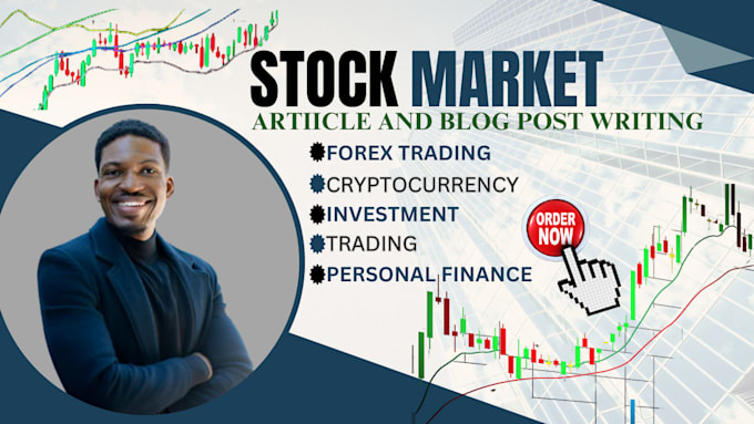 Gig Preview - Write article, blog post on stock market, finance, investment, stocks trading