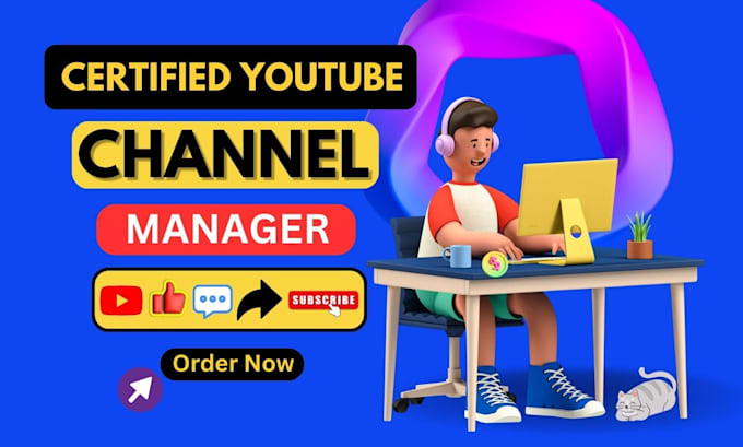 Gig Preview - Be your youtube channel manager, and make you successful