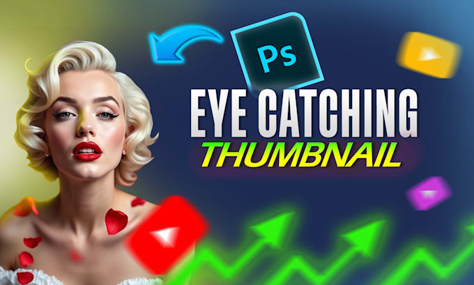 Gig Preview - Design attractive eye catchy thumbnails